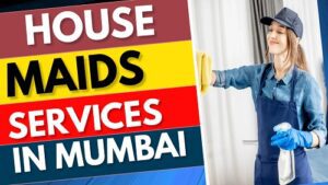 house maid services in mumbai